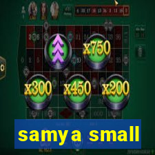 samya small